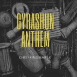 ChiefKingmaker Drops Highly Anticipated Single “Gyranshun Anthem”
